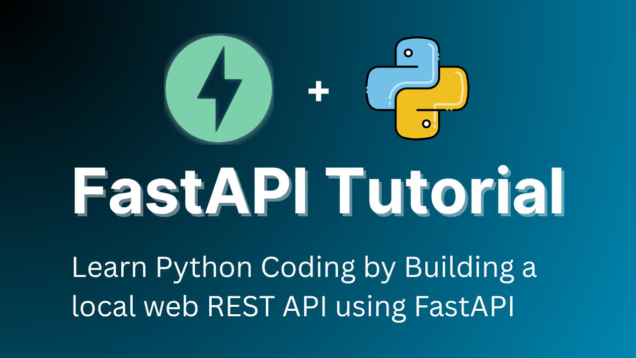 Learn Python by Building a REST API Server with Fast API