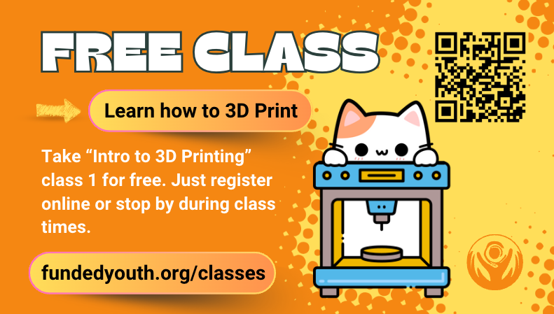 Intro to 3D Printing Class 1 Banner Free Class